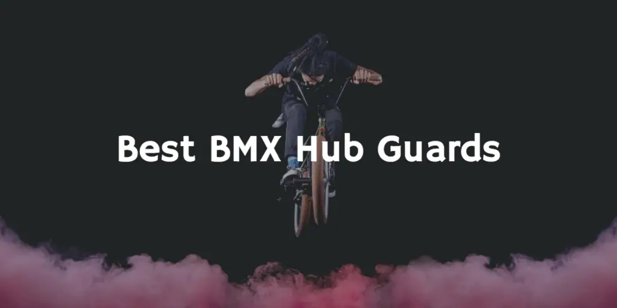 BMX Hub Guards | Best BMX Hub Guards 2024