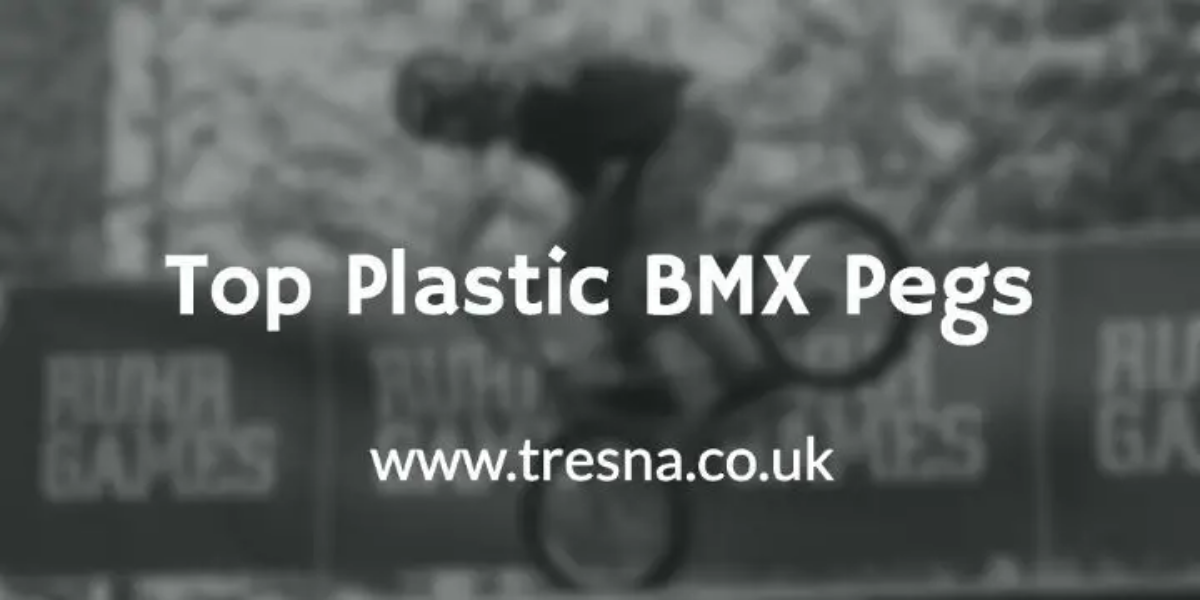 Best Plastic BMX Pegs | Strongest Pegs for BMX 2024