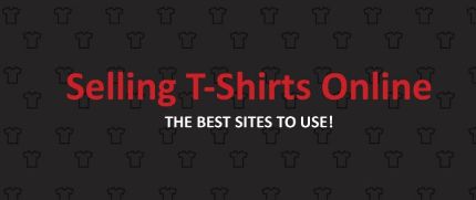 How to Sell T-Shirts