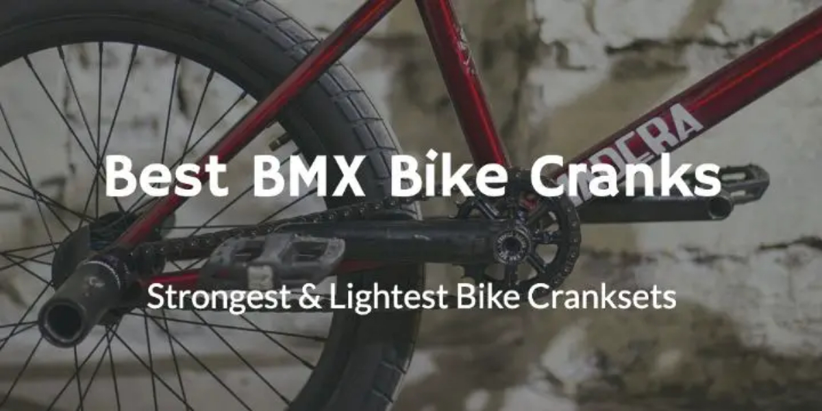 BMX Cranks | Best and Strongest BMX Cranksets 2024